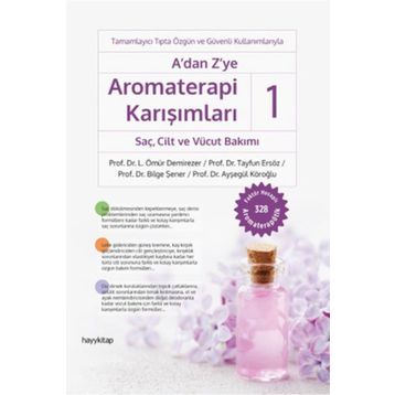 A’dan Z’ye Aromaterapi Karışımları 1 - Hayykitap