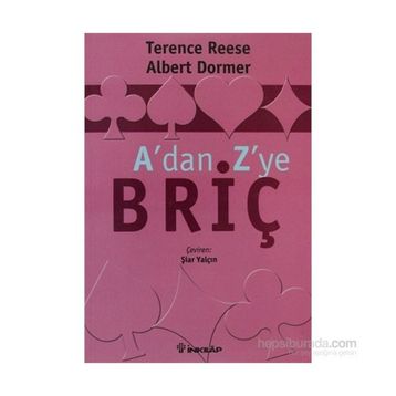 A’dan Z’ye Briç - Terence Reese Albert Dormer