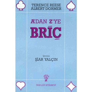 A’dan Z’ye Briç - Terence Reese Albert Dormer