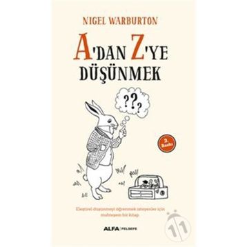 A'DAN Z'YE DÜŞÜNMEK - NIGEL WARBURTON