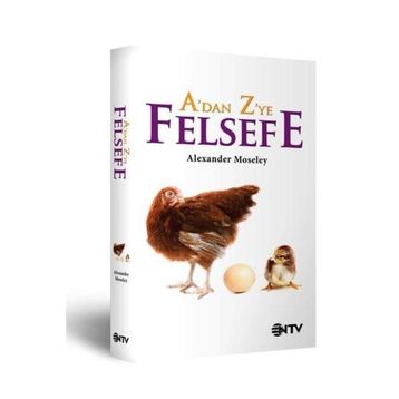 A'DAN Z'YE FELSEFE - ALEXANDER MOSELEY