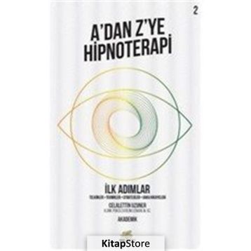 A'dan Z'ye Hipnoterapi 2 Celalettin Uzuner Nar Ağacı Yayınları