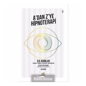 A'dan Z'ye Hipnoterapi 2 Celalettin Uzuner Nar Ağacı Yayınları