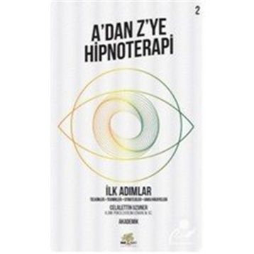 A'dan Z'ye Hipnoterapi 2 Celalettin Uzuner Nar Ağacı Yayınları