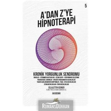 A'dan Z'ye Hipnoterapi 5 Celalettin Uzuner Nar Ağacı Yayınları