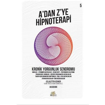 A'dan Z'ye Hipnoterapi 5 Celalettin Uzuner Nar Ağacı Yayınları