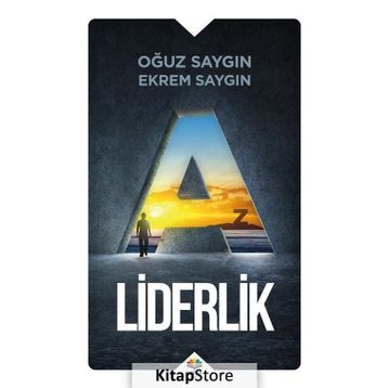 A’dan Z’ye Liderlik - Ekrem Saygın Oğuz Saygın