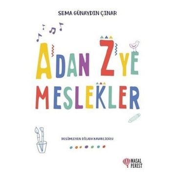 A'dan Z'ye Meslekler - Sema Günaydın Çınar