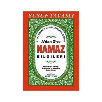A’dan Z’ye Namaz Bilgileri (Dergi Boy) (D44) - Yusuf Tavaslı