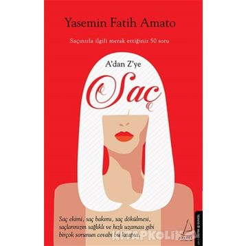 A’dan Z’ye Saç - Yasemin Fatih Amato