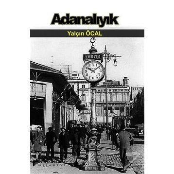 Adanalıyık - Yalçın Öcal