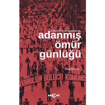 Adanmış Ömür Günlüğü - Veysel Tekelioğlu