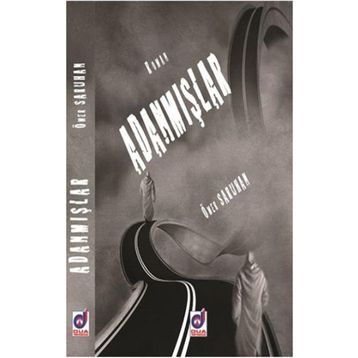 Adanmışlar - Ömer Saruhan