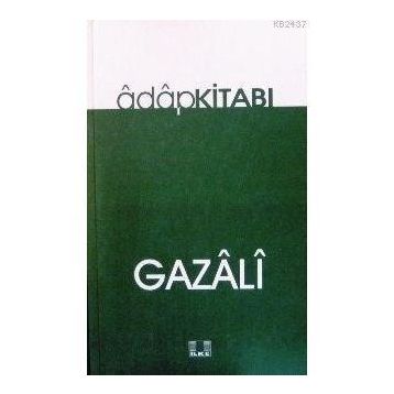 ADAP KİTABI - İMAM-I GAZALI