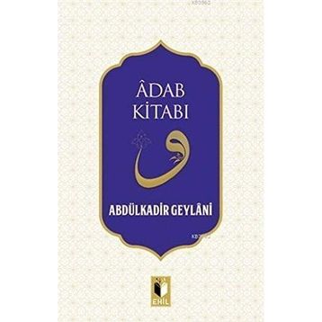 ADAP KİTABI - İMAM-I GAZALI