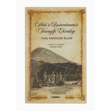 Adat u Rusumetname'e Tewayife Ekradiye Mela Mehmude Bazidi