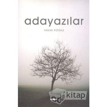 ADAYAZILARIM - HAKAN POYRAZ
