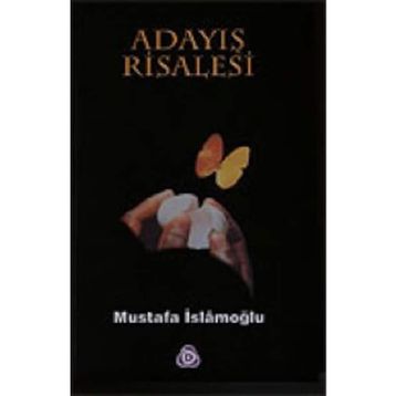 Adayış Risalesi - Mustafa İslamoğlu
