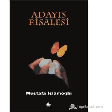 Adayış Risalesi - Mustafa İslamoğlu