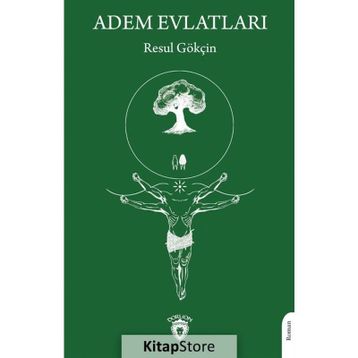 Adem Evlatları - Resul Gökçin