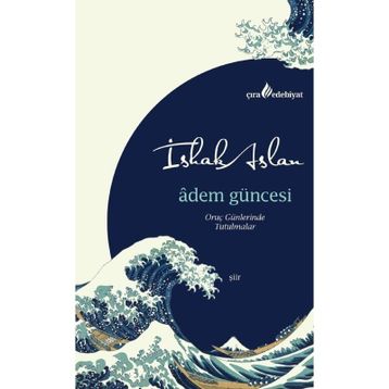 Adem Güncesi - İshak Aslan