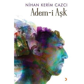 Adem-i Aşk - Nihan Kerim Cazcı