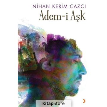 Adem-i Aşk - Nihan Kerim Cazcı