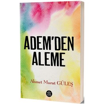 Adem'den Aleme - Ahmet Refik Altınay