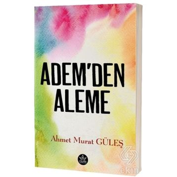 Adem'den Aleme - Ahmet Refik Altınay