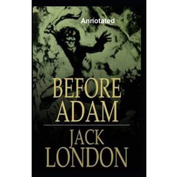 Ademden Önce Before Adam - Jack London