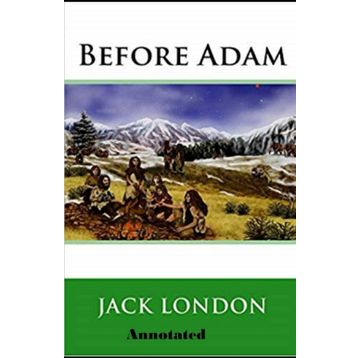Ademden Önce Before Adam - Jack London
