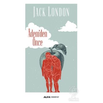 Ademden Önce - Jack London