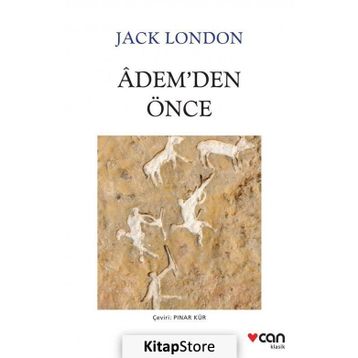 Ademden Önce - Jack London