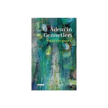 Adem'in Cennetleri - Tacettin Şimşek