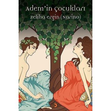 Adem'in Çocukları - Zeliha Ergin