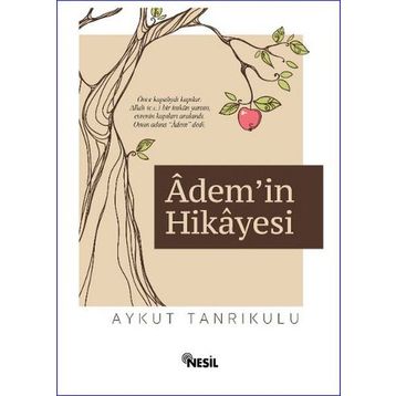 Adem’in Hikayesi - Aykut Tanrıkulu