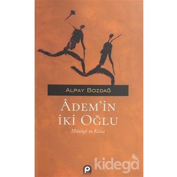 Ademin İki Oğlu - Alpay Bozdağ