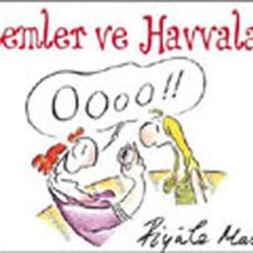 ADEMLER VE HAVVALAR 5 - PIYALE MADRA
