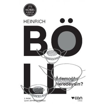 ADEMOĞLU NERDEYDIN - HEINRICH BOLL