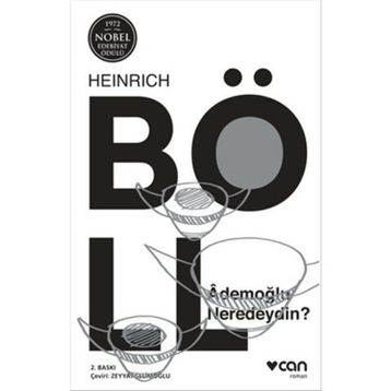 ADEMOĞLU NERDEYDIN - HEINRICH BOLL