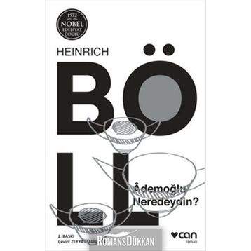 Ademoğlu Neredeydin - Heinrich Böll