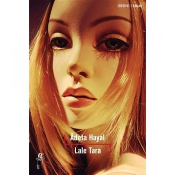 Adeta Hayal - Lale Tara