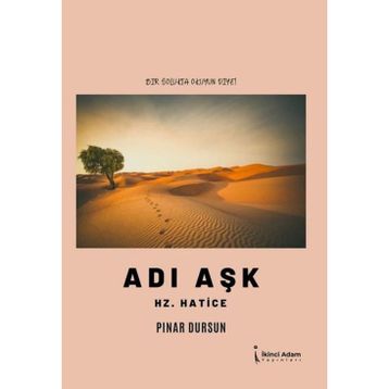 Adı Aşk Hz. Hatice - Pınar Dursun