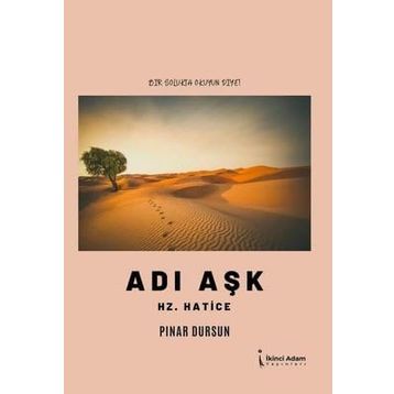 Adı Aşk Hz. Hatice - Pınar Dursun