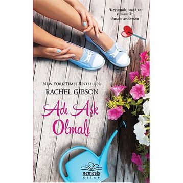 Adı Aşk Olmalı - Rachel Gibson