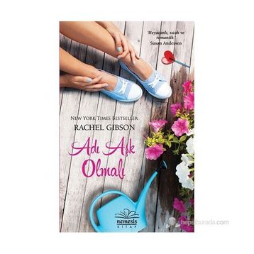 Adı Aşk Olmalı - Rachel Gibson