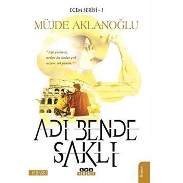 Adı Bende Saklı - Ecem Serisi 1 - Müjde Aklanoğlu