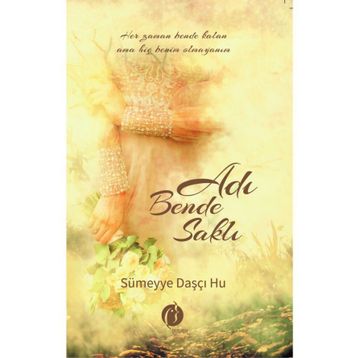 Adı Bende Saklı - Sümeyye Daşçı Hu