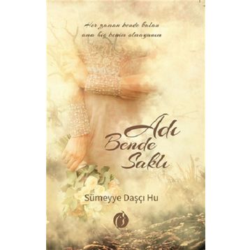 Adı Bende Saklı - Sümeyye Daşçı Hu