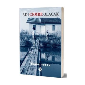 Adı Cemre Olacak - Tuğba Turan